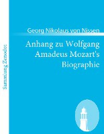 Anhang zu Wolfgang Amadeus Mozart’s Biographie