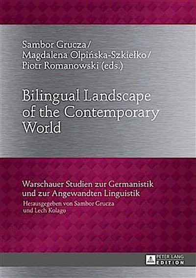 Bilingual Landscape of the Contemporary World