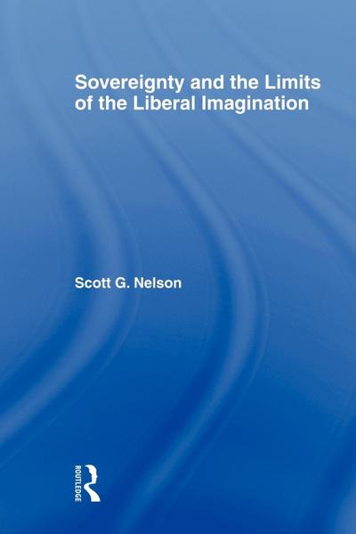 Sovereignty and the Limits of the Liberal Imagination