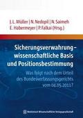 Sicherungsverwahrung - wissenschaftliche Basis und