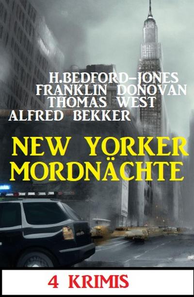 New Yorker Mordnächte: 4 Krimis