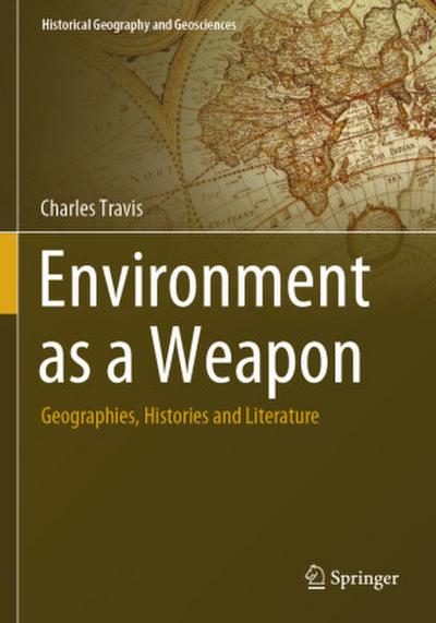 Environment as a Weapon