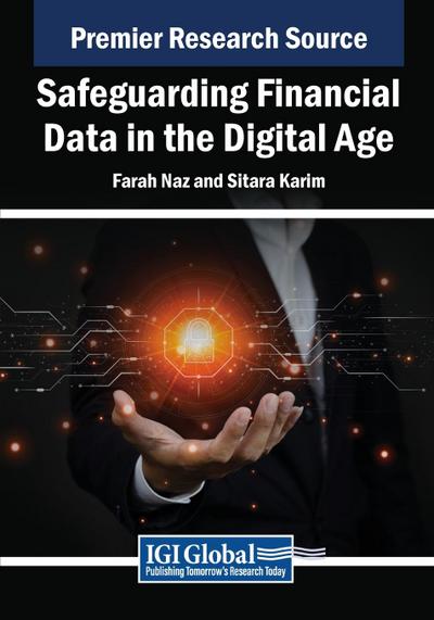 Safeguarding Financial Data in the Digital Age