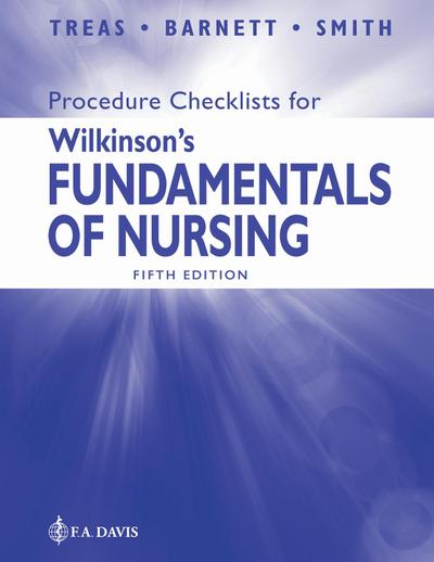 Procedure Checklists for Wilkinson’s Fundamentals of Nursing