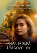 Amanhã Será um Novo Dia