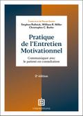 Pratique de l’entretien motivationnel - 2e éd.
