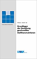 Grundlagen der Gestaltung geschweißter Stahlkonstruktionen