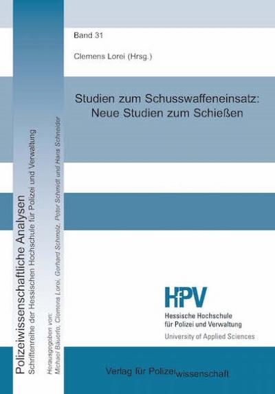 Studien zum Schusswaffengebrauch: