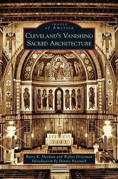 Cleveland’s Vanishing Sacred Architecture