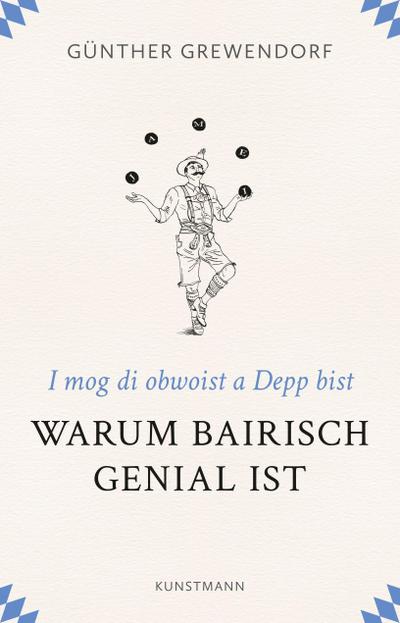 Warum Bairisch genial ist