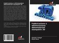 Fabbricazione e ottimizzazione dibiomateriali stampatiin 3D