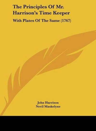 The Principles Of Mr. Harrison’s Time Keeper