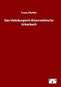 Das Habsburgisch-Österreichische Urbarbuch