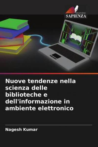 Nuove tendenze nella scienza delle biblioteche e dell’informazione in ambiente elettronico