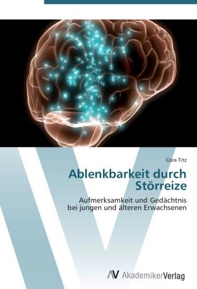 Ablenkbarkeit durch Störreize