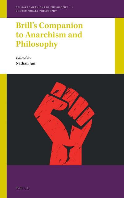 Brill’s Companion to Anarchism and Philosophy