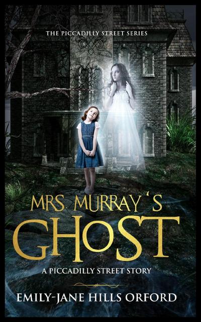 Mrs. Murray’s Ghost