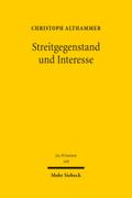 Streitgegenstand und Interesse