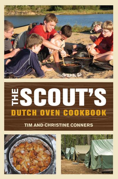 Conners, C: Scout’s Dutch Oven Cookbook