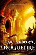 How to Make Your Own Roguelike with TypeScript