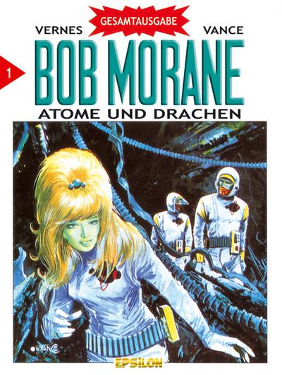 Bob Morane, Gesamtausgabe - Atome und Drachen