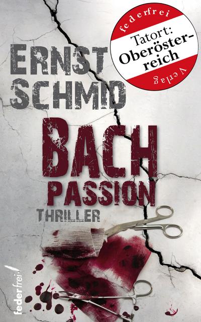 Bachpassion: Thriller