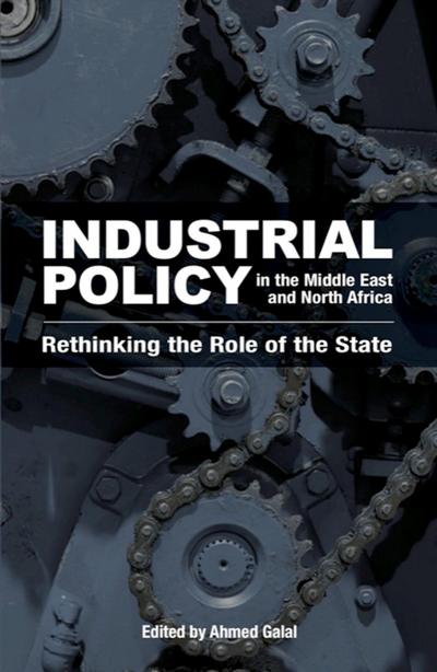 Industrial Policy in the Middle East and North Africa