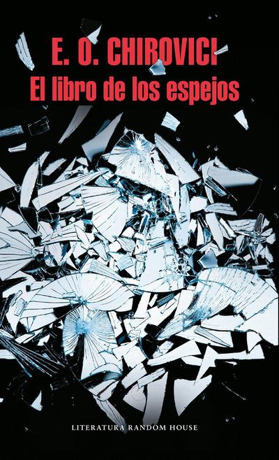 El Libro de Los Espejos / The Book of Mirrors