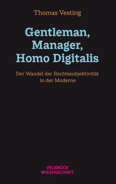 Gentleman, Manager, Homo Digitalis