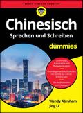 Chinesisch Sprechen und Schreiben für Dummies