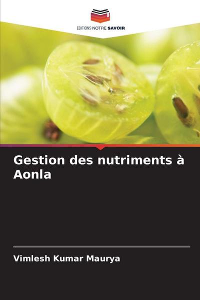 Gestion des nutriments à Aonla
