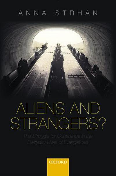 Aliens and Strangers?