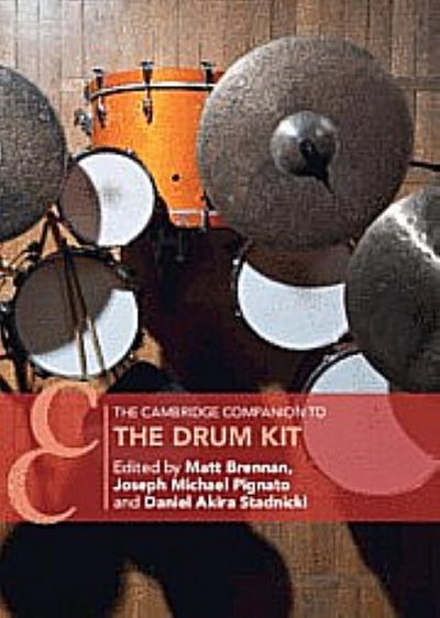 The Cambridge Companion to the Drum Kit