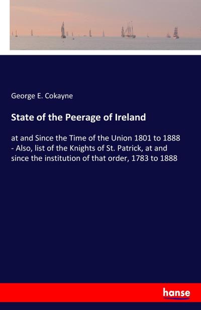 State of the Peerage of Ireland - George E. Cokayne