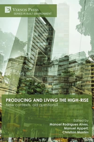 Producing and living the high-rise