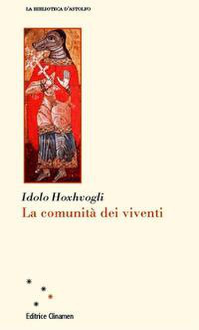 Hoxhvogli, I: Comunità dei viventi