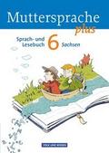 Muttersprache plus - Sachsen 2011 - 6. Schuljahr