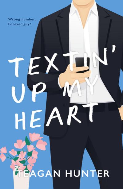 Textin’ Up My Heart (Special Edition)