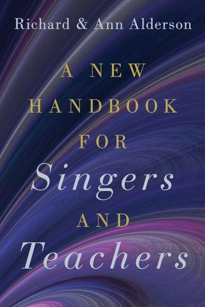 New Handbook for Singers and Teachers