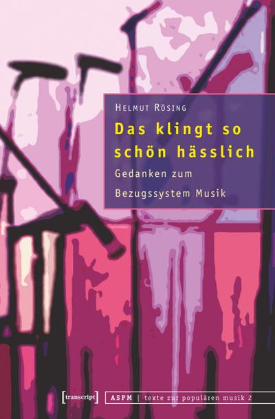 Das klingt so schön hässlich