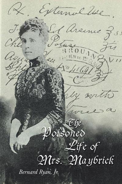 The Poisoned Life of Mrs. Maybrick
