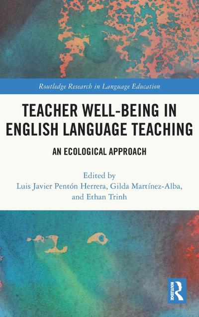 Teacher Well-Being in English Language Teaching
