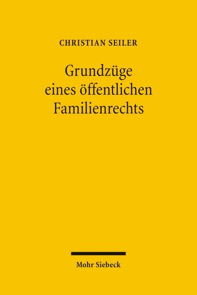 Grundzüge eines öffentlichen Familienrechts