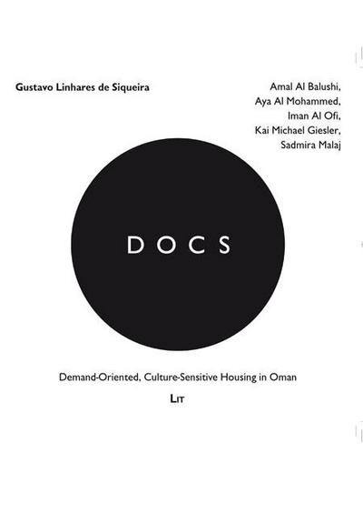 DOCS - Demand-Oriented, Culture-Sensitive Housing in Oman