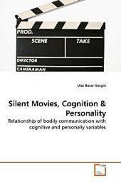Silent Movies, Cognition