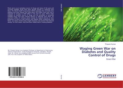 Waging Green War on Diabetes and Quality Control of Drugs