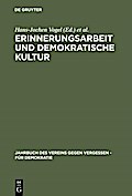 Erinnerungsarbeit und demokratische Kultur