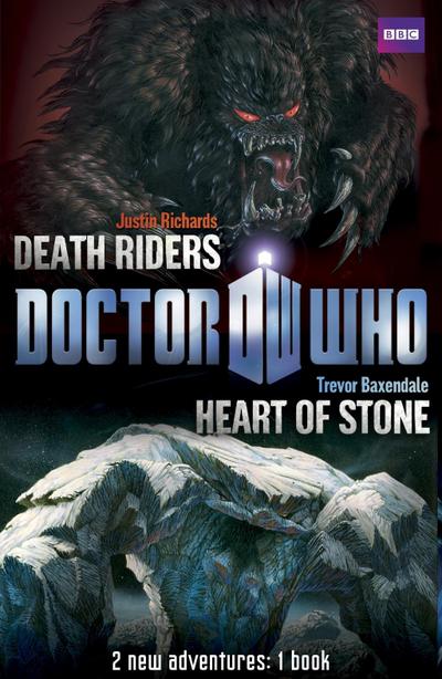 Book 1 - Doctor Who: Heart of Stone / Death Riders