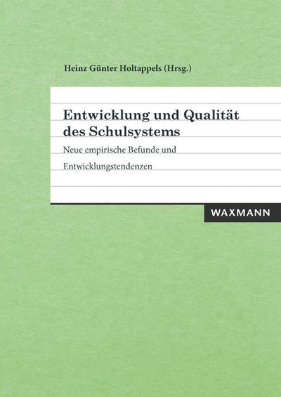 Entwicklung und Qualität des Schulsystems