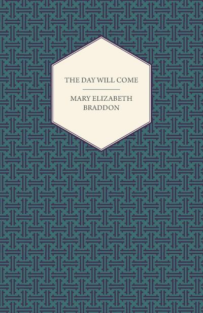 The Day Will Come